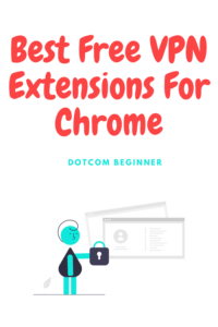 best vpn extension for chrome